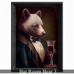 Bar Room Bear Wall Art Print, Animal Lover Vintage Regal Bear Drinking Wine Poster Victorian Drinking Bear Portrait Royal Painting Bear Gift
