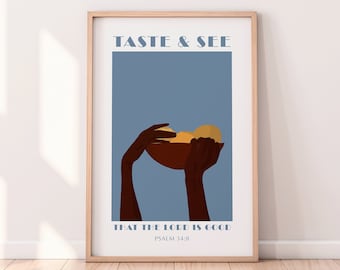 Taste and see that the Lord is good | Psalm 34:8 | modern bible verse wall art  | printable