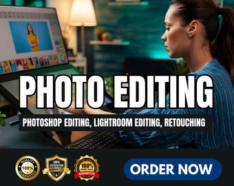 May include: A woman working on a computer, editing photos. The text on the screen reads "PHOTO EDITING" and "PHOTOSHOP EDITING, LIGHTROOM EDITING, RETOUCHING". There are three seals that say "100% GUARANTEED" with different text below each seal. A blue button reads "ORDER NOW".