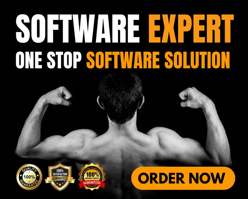 May include: A muscular man with his arms raised in a flexing pose. The text "SOFTWARE EXPERT" and "ONE STOP SOFTWARE SOLUTION" is at the top of the image. There are three gold badges with the text "100% GUARANTEED" and a yellow button with the text "ORDER NOW".