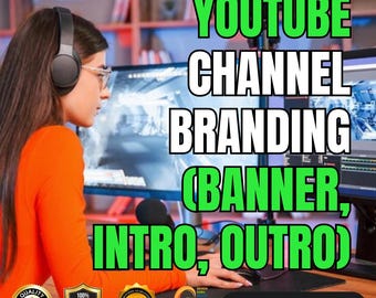 YouTube Channel Branding, YouTube Banner Design, Intro Outro Animation, Logo Animation, Channel Art Design, YouTube Logo Design