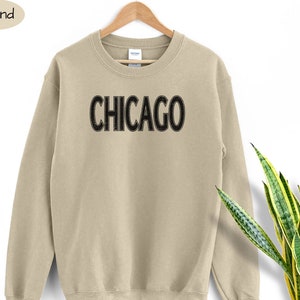 Chicago Sweatshirt, Illinois Sweatshirt, Chicago Gift Sweatshirt, Chicago Travel Sweatshirt, Chicago Vacation Sweatshirt, Chicago shirt
