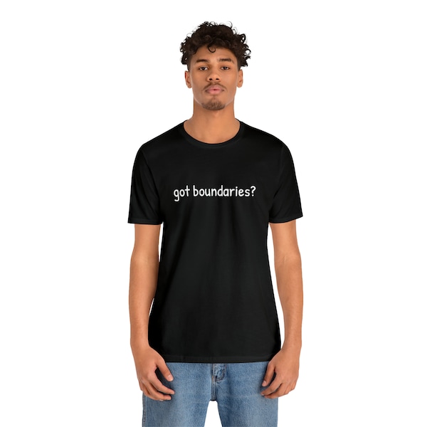 Got Boundaries Unisex Jersey Short Sleeve Tee(White Logo)