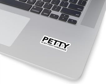 Petty Language Kiss-Cut Stickers, Funny Vinyl Decals for Laptops, Journals