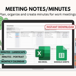 May include: A laptop screen displaying a spreadsheet template for meeting notes and minutes. The template is divided into sections for meeting information, attendees, agenda, action items, and responsibilities. The template is available for download in Microsoft Excel and Google Sheets formats. The text "INSTANT DOWNLOAD" is displayed in red on a white background.