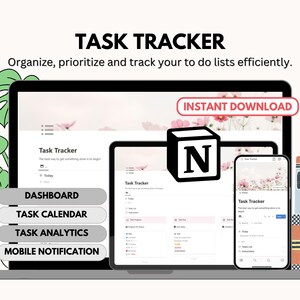 Puede incluir: Un portátil, una tableta y un teléfono inteligente muestran una aplicación de seguimiento de tareas con un fondo floral. La aplicación incluye un panel de control, un calendario de tareas, análisis de tareas y notificaciones móviles. El texto "INSTANT DOWNLOAD" se muestra en un cuadro rojo sobre el icono de la aplicación, que es una "N" negra en un cuadrado blanco.