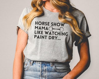 Camicia Mama Cavallo Equestre, T-shirt Horse Show, Tshirt Mama Cavallo, Regali Equestri, Camicia Equestre, Maglietta Cavallo, Regalo Mama Cavallo