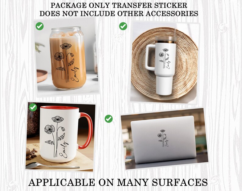 Pu&ograve; includere: Un set di tre adesivi trasferibili con un design floreale e il nome "Emily". Gli adesivi sono mostrati su una tazza da caff&egrave;, un bicchiere e un laptop. Il testo "PACKAGE ONLY TRANSFER STICKER DOES NOT INCLUDE OTHER ACCESSORIES" &egrave; nella parte superiore dell'immagine. Il testo "APPLICABLE ON MANY SURFACES" &egrave; nella parte inferiore dell'immagine.