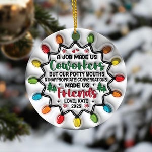 Funny Coworker Christmas Ornament 2025– A Job Made Us Coworkers – Personalized Work Bestie or Office Friend Gift – Holiday Keepsake Gift