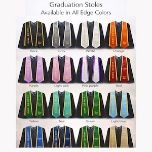 May include: A display of graduation stoles in various colors, including black, gray, white, orange, purple, light pink, pink purple, red, yellow, teal, green, and light blue. Each stole has custom text.