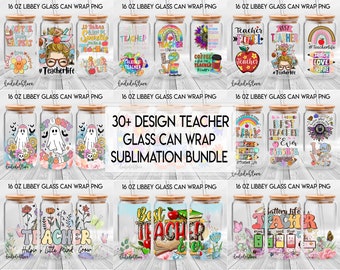 30+ Teacher Bundle - Best Teacher Ever Bundle 16oz Glass Can Wrap, Teach Love Inspire Glass Can, Teacher Life Frosted Glass Spooky Teacher