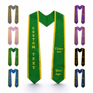 May include: A collection of graduation stoles in various colors, including green, purple, and blue. Each stole features gold trim and the text "CUSTOM TEXT" and "Your logo". The stoles are designed for customization.