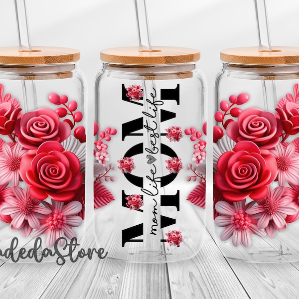 3D Best Mom Red Rose 16 oz Libbey Glass Can Sublimation Design, Mom Life Flower Glass Can Wrap, 3D Floral Gift For Mom Libbey 16oz Glass