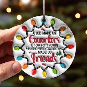 A Job Made Us Coworkers Ornament Sublimation Designs PNG, Colleagues Christmas Round Ornament PNG,  Work Bestie Christmas Ornament PNG