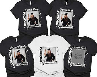 Personalized Graduation Shirt with Photo, Class of 2026 Senior Tee, Custom Mom Dad Matching Family Shirts, Graduation Gift