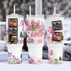 Melhor mãe de todos os tempos, embrulho de copo Quencher de 40 onças, embrulho de dia das mães com foto personalizada para 40 onças, presente para o dia das mães, download de designs de sublimação de copo