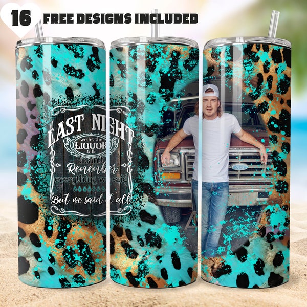 Morgan Wallen Tumbler Wrap PNG Tapered & Straight Skinny 20 oz. Turquoise Leopard Cheetah Country Music Song Lyrics Western Tumbler Wrap