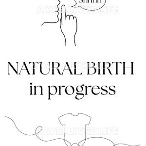 Natural Birth In Progress Door Sign Flyer Printable PDF