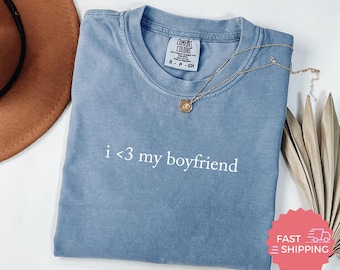 Comfort Colors® Cute i heart my boyfriend t-shirt, Funny graphic tee, Boyfriend love shirt, Trending casual wear, Romantic statement top