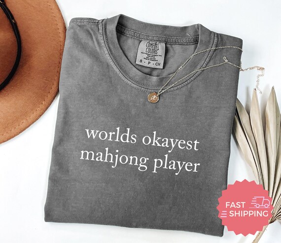 Comfort Colors® Worlds Okayest Mahjong Player, Funny Mahjong Tee, Casual Unisex Shirt, Gift for Mahjong Enthusiast, Cool Graphic Tee
