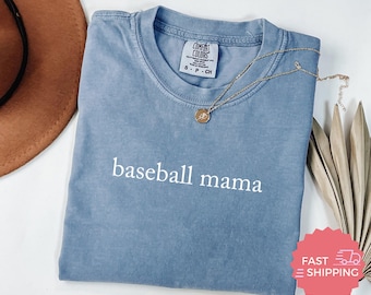 Comfort Colors® Baseball Mama, Funny Baseball Mom Shirt, Cute Gift for Baseball Mom, Mothers Day Baseball Shirt, Baseball Gift for Her