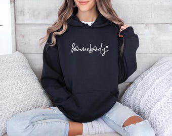 Homebody Hoodie, Stay at Home, Introvert Personality, Loungewear, Homebody Hoodie, Cozy Hoodie, Reading Hoodie, Introvert Apparel