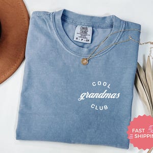 Comfort Colors® Cool Grandmas Club, regalo per la nonna, maglietta divertente per la nonna, maglietta per la nonna, regalo carino per la nonna, idee regalo fantastiche per la nonna
