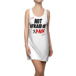 Not Afraid of Pain Racerback Dress