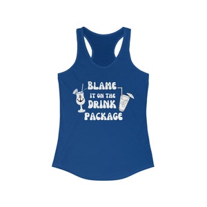 Blame It On The Drink Package Racerback Tank