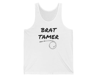 Brat Tamer Tank Top