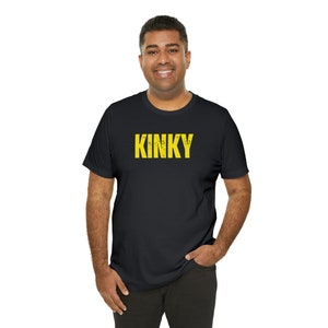 Kinky Unisex Tee