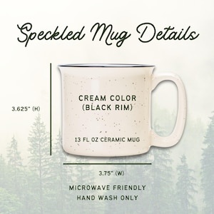 May include: Cream-colored ceramic mug with black speckles and a black rim. The mug is 3.625 inches high and 3.75 inches wide, with a 13 fl oz capacity. The text "Speckled Mug Details" is at the top.