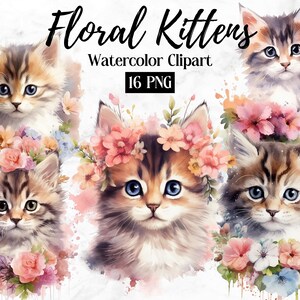 Floral Kittens Cite Clipart - 16 High Quality PNGs - Digital Planner, Junk Journal, Watercolor, Wall Art, Commercial Use - Digital Download