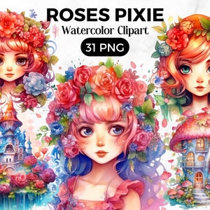 May include: Three watercolor illustrations of girls with pink, red, and blonde hair wearing flower crowns. Each girl is surrounded by flowers and greenery. The illustrations are part of a set of 31 PNG images called "Roses Pixie Watercolor Clipart".