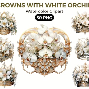 Royal Crowns With White Orchid Flowers Clipart, Watercolor floral clipart, bouquets, flowers, nursery, wreath, blossom, portraits clipart