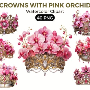 Royal Crowns With Pink Orchid Flowers Clipart, Watercolor floral clipart, bouquets, flowers, nursery, wreath, blossom, portraits clipart