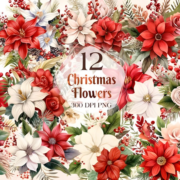 12 PNG Watercolor Christmas Flowers Clipart, Merry Christmas Bouquets Clip art, Winter Arrangement Graphic png, Xmas Noel Sublimation Bundle