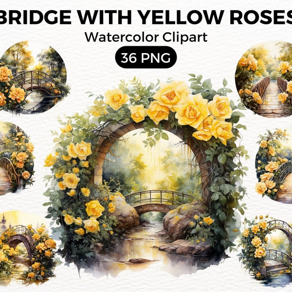 Garden Bridge Yellow Roses Clipart, garden clip art, Digital watercolor, Watercolor Clipart Spring, summer Flowers illustration Digital Art