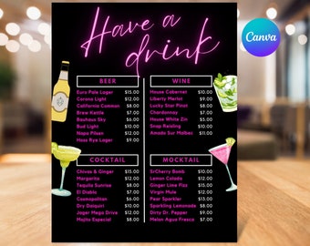 May include: A black menu board with pink neon text that reads "Have a drink". The menu lists various beer, wine, cocktail, and mocktail options with prices. The menu is decorated with images of drinks.