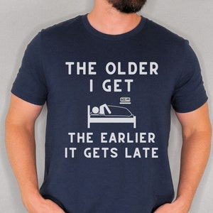 Funny Over the Hill Gifts for Men, Funny Senior Citizen Gift, For the Elderly Gag Shirt for Adults for Husband 70th birthday Old Man