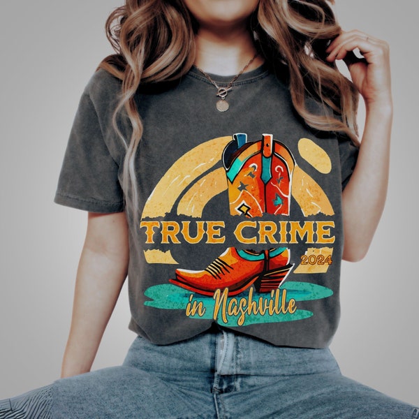 True Crime Shirts, Nashville 2024, True Crime Gifts, Murder Mystery Party Apparel, Crime Show Podcast Shirt, True Crime Merch, Murder Shows