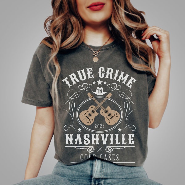 Nashville 2024, True Crime Shirts, True Crime Gifts, Murder Mystery Party Apparel, Crime Show Podcast, I Like Murder Shows, True Crime Merch