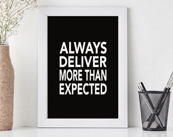 Always deliver more than expected - Affiche inspirante et motivante, Quote, Printable Office Poster, Entrepreneur - FOND NOIR