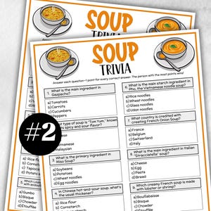 May include: A stack of printed trivia game sheets with the title "SOUP TRIVIA" in orange and white. Each sheet features a bowl of soup illustration. The game includes questions about soup ingredients and origins.
