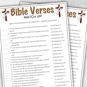 May include: Two printable Bible verses match-up game sheets. Each sheet features a list of Bible verses and corresponding references. The title "Bible Verses MATCH UP" is displayed at the top. The sheets are designed for a game where players match the scripture to its reference.