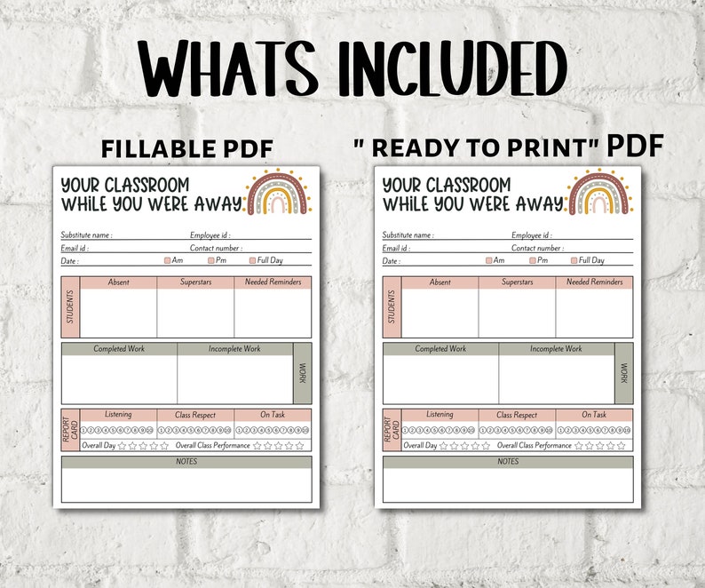 May include: Two printable classroom forms with a rainbow design. The forms are titled "Your Classroom While You Were Away" and include sections for substitute name, email, date, absent students, superstars, needed reminders, completed work, incomplete work, listening, class respect, on task, overall day, overall class performance, and notes.
