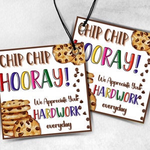 Chip Chip Hooray Teacher Appreciation Treat Tag, End Of Year Snack Tag, Appreciation  Tag, Thank You choco chip Tag, Volunteer Thank You