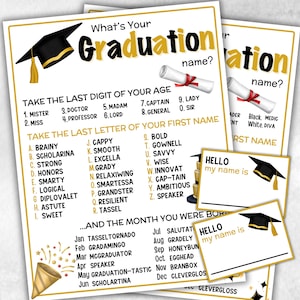 May include: Graduation name game with a black graduation cap and gold tassel. The game includes a list of names based on age, first name, and birth month. Includes small cards that say "Hello my name is" with a graduation cap.
