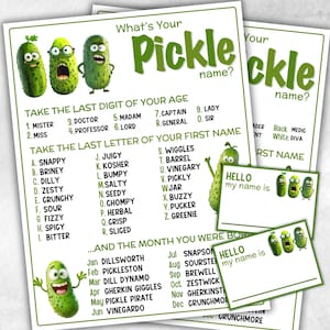 May include: A set of printable sheets with a green pickle theme. The sheets include a game titled "What's Your Pickle Name?" with various categories to determine a unique name. Includes name tags with pickle illustrations.