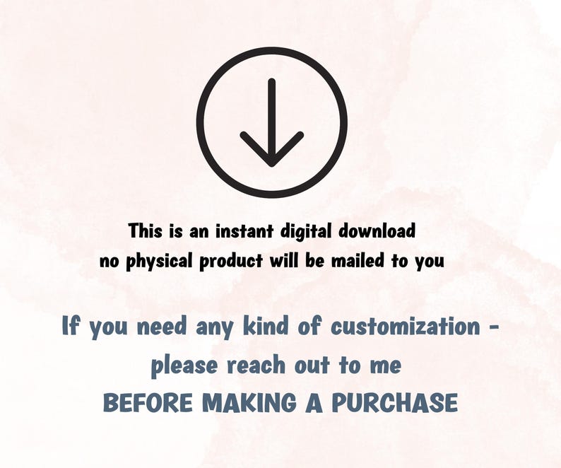 Pu&ograve; includere: Un'icona di download digitale con una freccia che punta verso il basso in un cerchio. Il testo sottostante recita: "Questo &egrave; un download digitale istantaneo nessun prodotto fisico verr&agrave; spedito Se hai bisogno di qualsiasi tipo di personalizzazione - contattami PRIMA DI EFFETTUARE UN ACQUISTO"